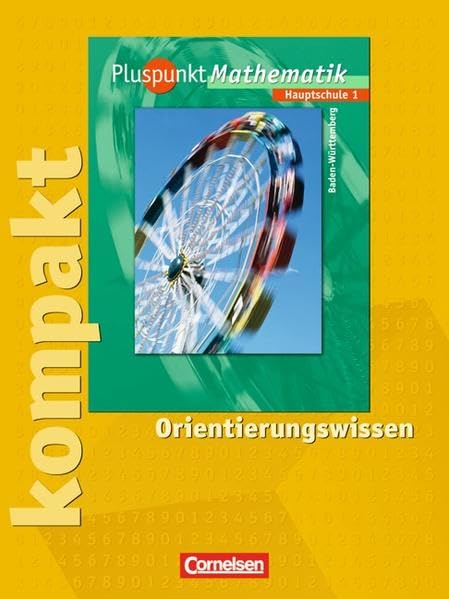 Pluspunkt Mathematik 1. Hauptschule Baden-Württemberg.  Pluspunkt kompakt Orientierungswissen Study Guides