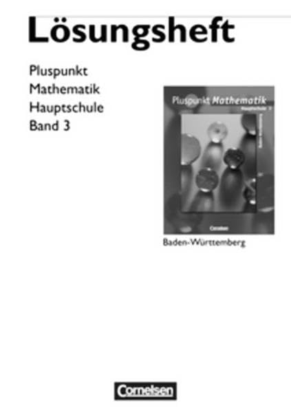 Pluspunkt Mathematik - Baden-Württemberg - Bisherige Ausgabe: Band 3 - Lösungen zum Schülerbuch Learning & Reference