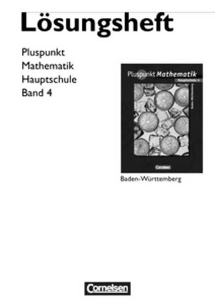 Pluspunkt Mathematik - Baden-Württemberg - Bisherige Ausgabe / Band 4 - Lösungen zum Schülerbuch Learning & Reference