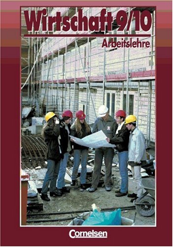 Wirtschaft - Bisherige allgemeine Ausgabe: Lernbereich Arbeitslehre, Wirtschaft, Ausgabe Nordrhein-Westfalen, Bd.9/10 Study Guides