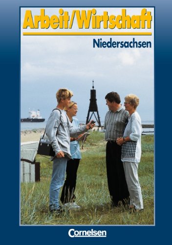 Wirtschaft im Lernbereich Arbeitslehre - Sekundarstufe I - Niedersachsen - Bisherige Ausgabe: 7.-10. Schuljahr - Wirtschaft: Schülerbuch Study Guides