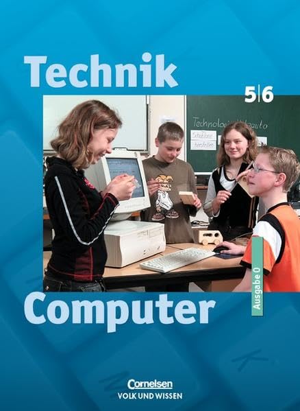 Technik/Computer - Sachsen, Sachsen-Anhalt und Thüringen: 5./6. Schuljahr - Schülerbuch Study Guides