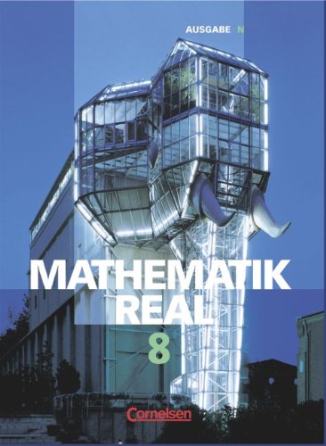 Mathematik real - Ausgabe N: 8. Schuljahr - Schülerbuch Study Guides