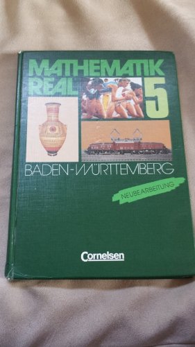 Mathematik real - Baden-Württemberg: Mathematik Real, Ausgabe Baden-Württemberg, Klasse 5 Learning & Reference