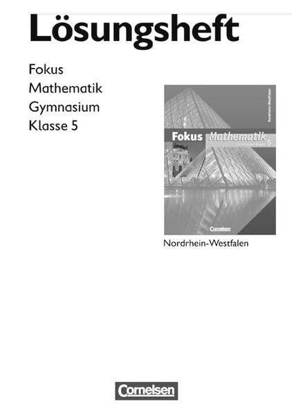Fokus Mathematik - Nordrhein-Westfalen - Bisherige Ausgabe / 5. Schuljahr - Lösungen zum Schülerbuch Learning & Reference