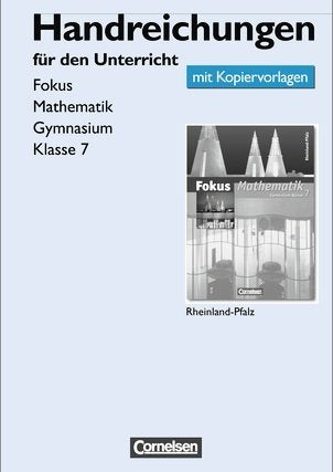 Fokus Mathematik Gymnasium 7 - Handreichungen für den Unterricht Books
