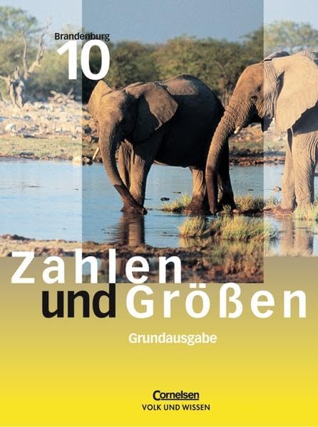 Zahlen und Größen 10. Schülerbuch. Grundausgabe. Sekundarstufe 1. Brandenburg Study Guides