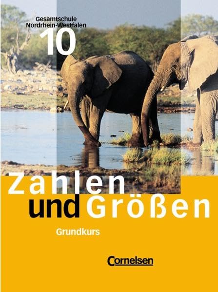 Zahlen und Größen 10. Schülerbuch Grundkurs. Neue Ausgabe. Gesamtschule. Nordrhein-Westfalen Study Guides