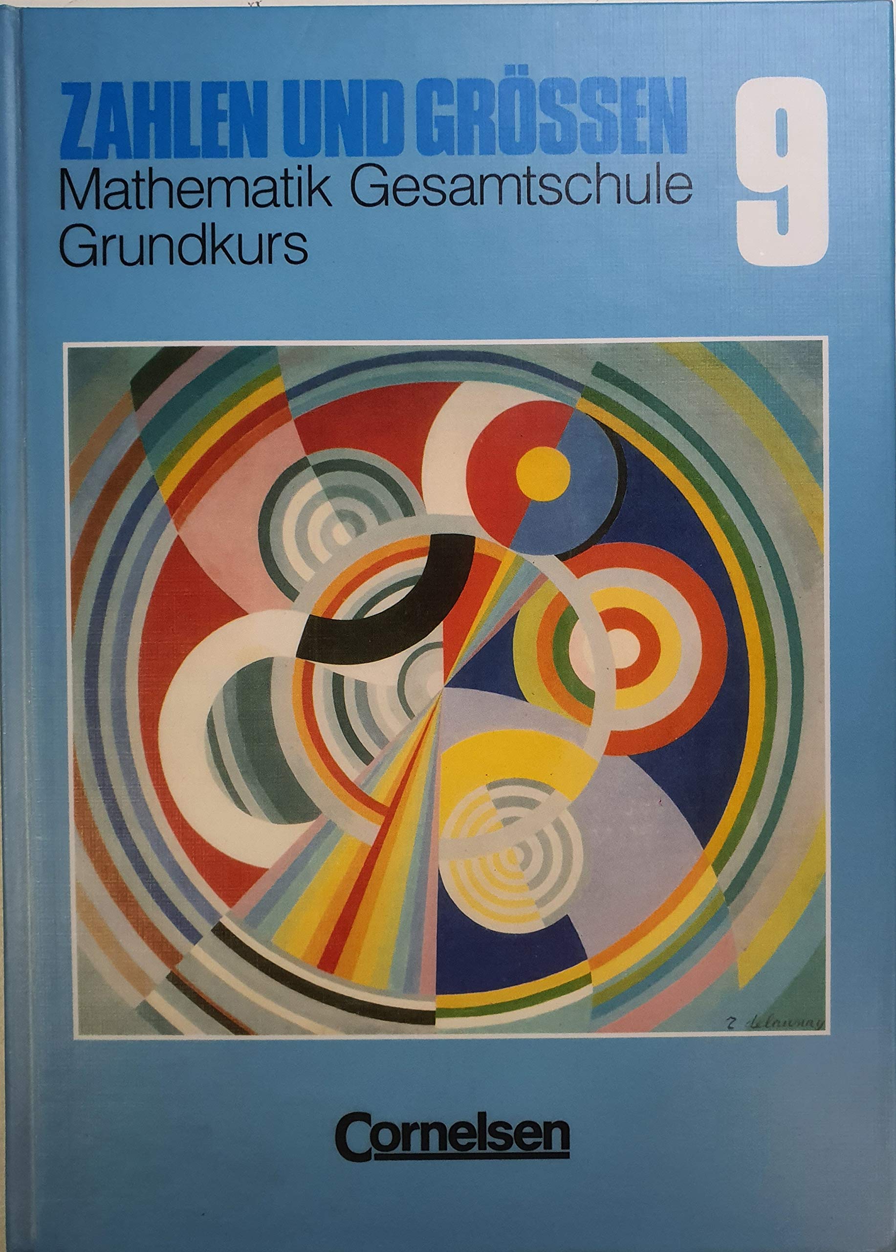 Zahlen und Größen, Gesamtschule, Klasse 9, Grundkurs Learning & Reference