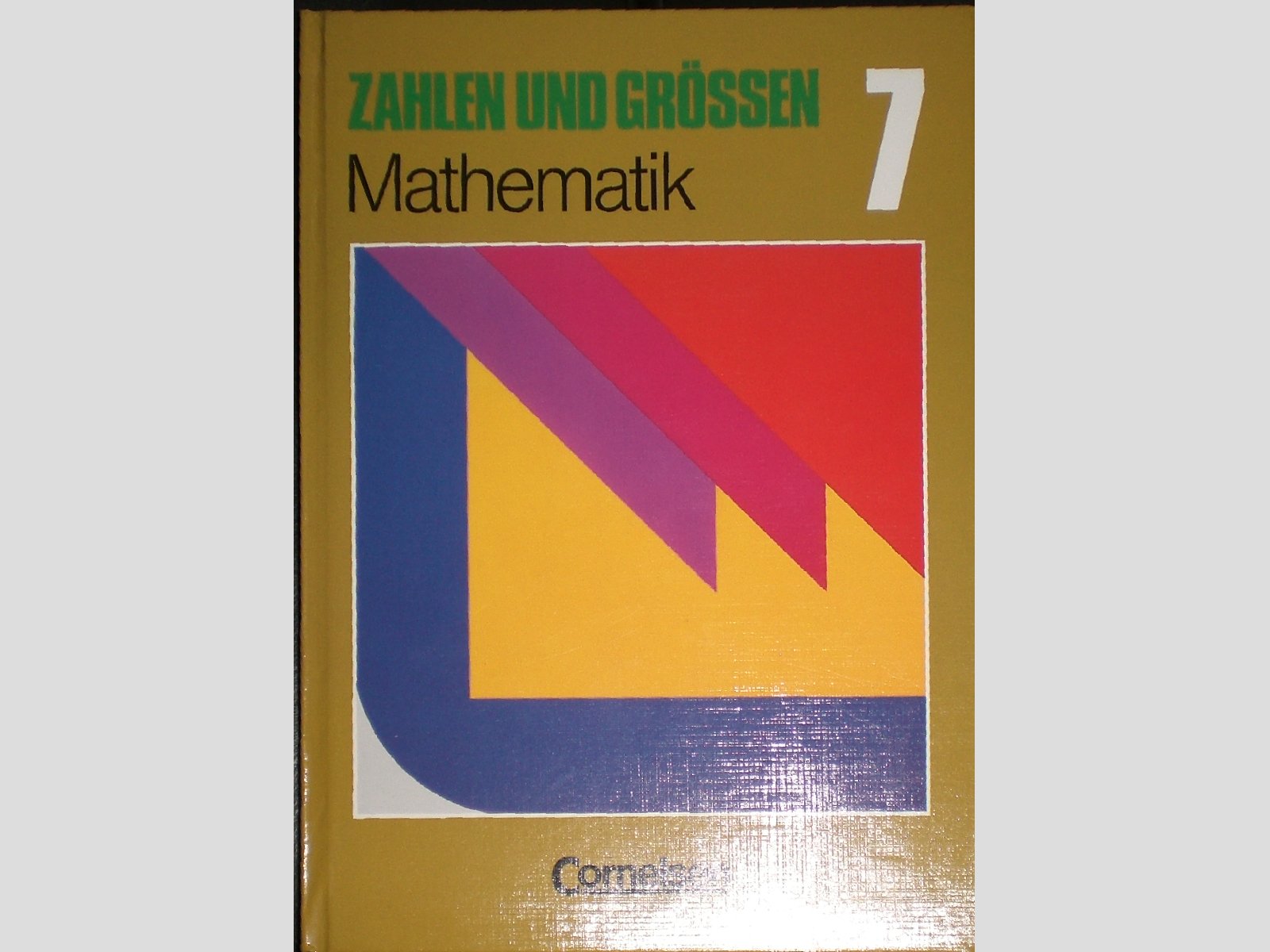 Zahlen und Größen, Allgemeine Ausgabe, Klasse 7 Learning & Reference