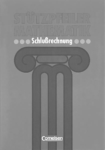 Stützpfeiler Mathematik, Schlußrechnung Study Guides