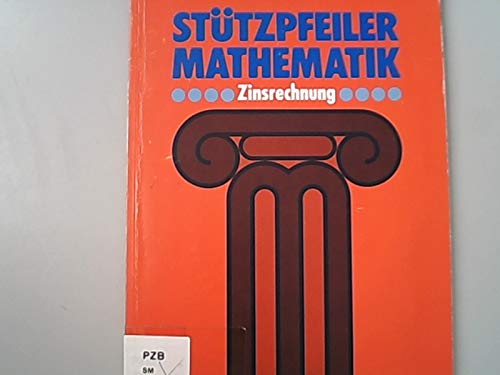 Stützpfeiler Mathematik, Zinsrechnung Mathematics