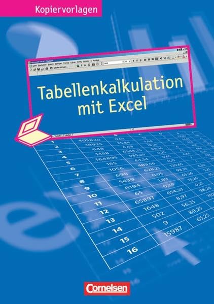 Informationstechnische Grundbildung: Tabellenkalkulation mit Excel XP: Einführungskurs Excel für Windows. Kopiervorlagen Learning & Reference