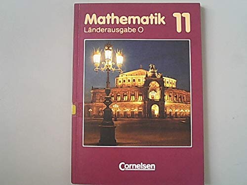 Mathematik 11. Ausgabe O. Sekundarstufe II. Für die neuen Bundesländer Books