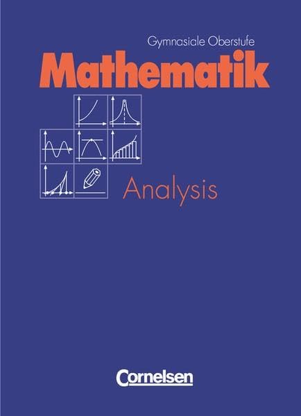 Mathematik Gymnasiale Oberstufe - Nordrhein-Westfalen: Mathematik, Sekundarstufe II, Ausgabe Nordrhein-Westfalen, EURO, Analysis Study Guides