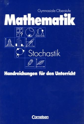 Mathematik Stochastik: Handreichungen für den Unterricht, Edition en allemand Books