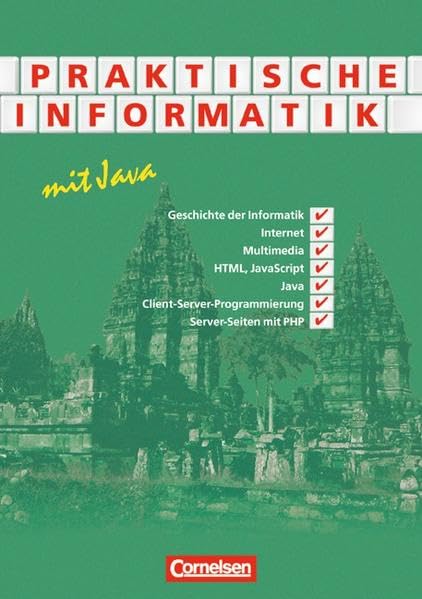 Praktische Informatik mit Java. Schülerbuch Computer Science