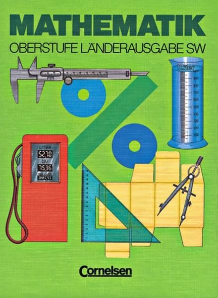 Mathematik. Länderausgabe SW für die Sonderschule. Gesamtband. Oberstufe Study Guides