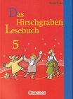 Das Hirschgraben Lesebuch - Ausgabe für die sechsstufige Realschule in Bayern: Das Hirschgraben Lesebuch, Ausgabe Realschule Bayern, neue Rechtschreibung, 5. Schuljahr Books