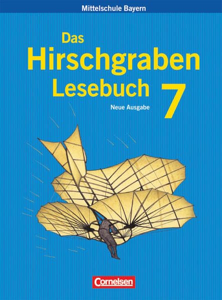 Das Hirschgraben Lesebuch 7. Jahrgangsstufe. Schülerbuch. Hauptschule Bayern. Neubearbeitung Study Guides