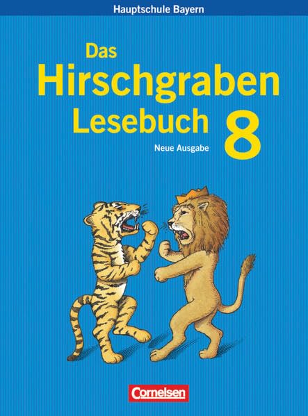 Das Hirschgraben Lesebuch 8. Jahrgangsstufe. Schülerbuch. Hauptschule Bayern. Neubearbeitung Study Guides