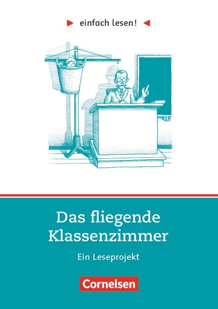 Einfach lesen! - Das fliegende Klassenzimmer Study Guides Books
