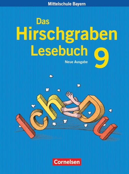 Das Hirschgraben Lesebuch - Mittelschule Bayern - 9. Jahrgangsstufe: Schülerbuch Study Guides