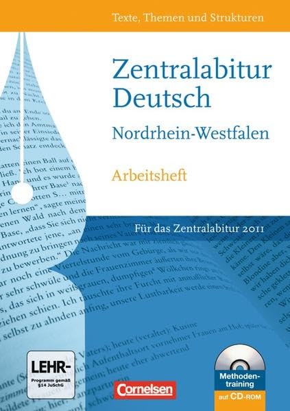 Texte, Themen und Strukturen - Nordrhein-Westfalen: Zentralabitur 2011: Arbeitsheft zur Abiturvorbereitung mit CD-ROM. Mit eingelegtem Lösungsheft: ... 2011. Methodentraining auf CD-ROM Study Guides