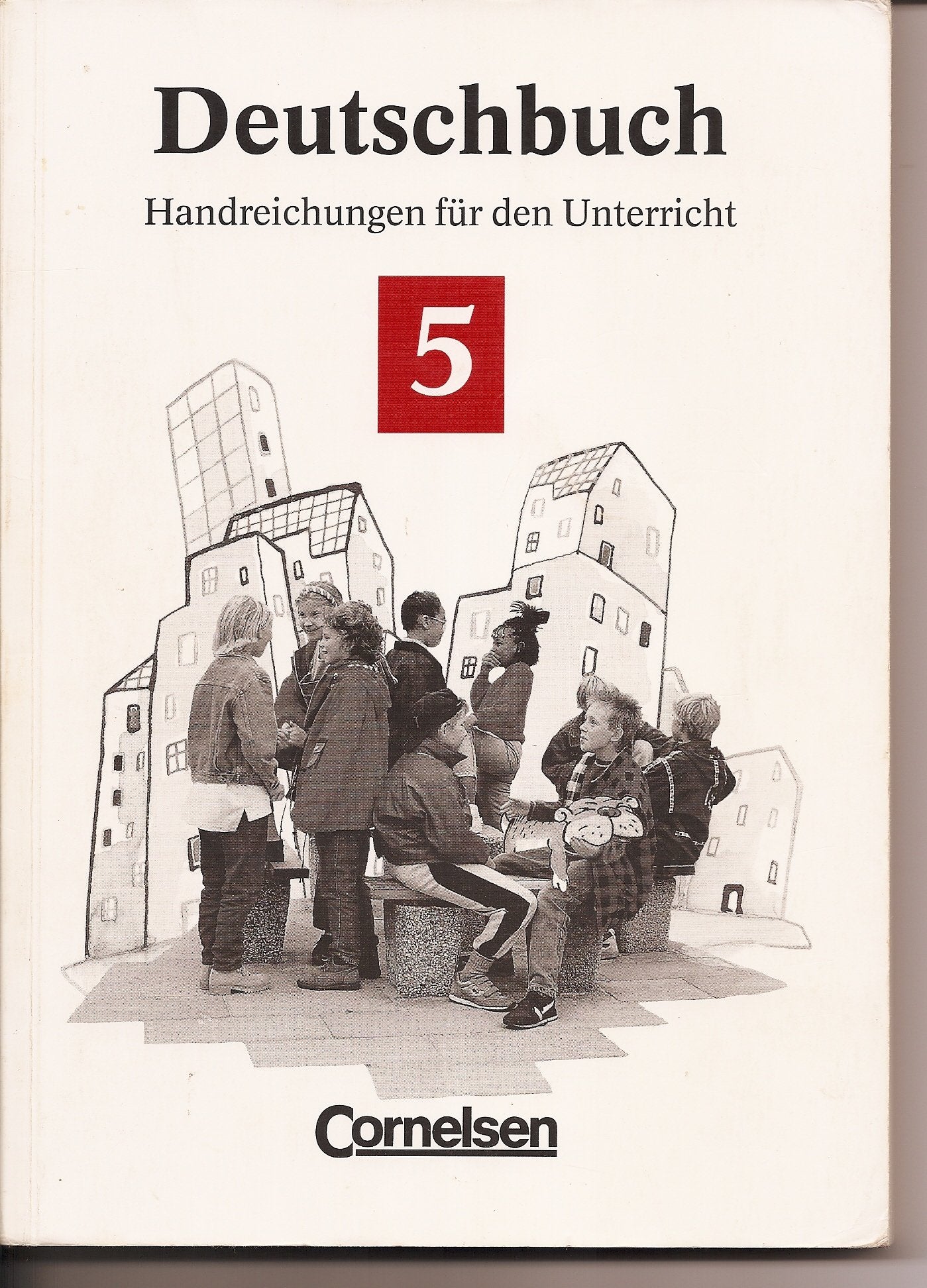 Deutschbuch 5, Handreichungen für den Unterricht - Heinrich Biermann/Bernd Schurf Books