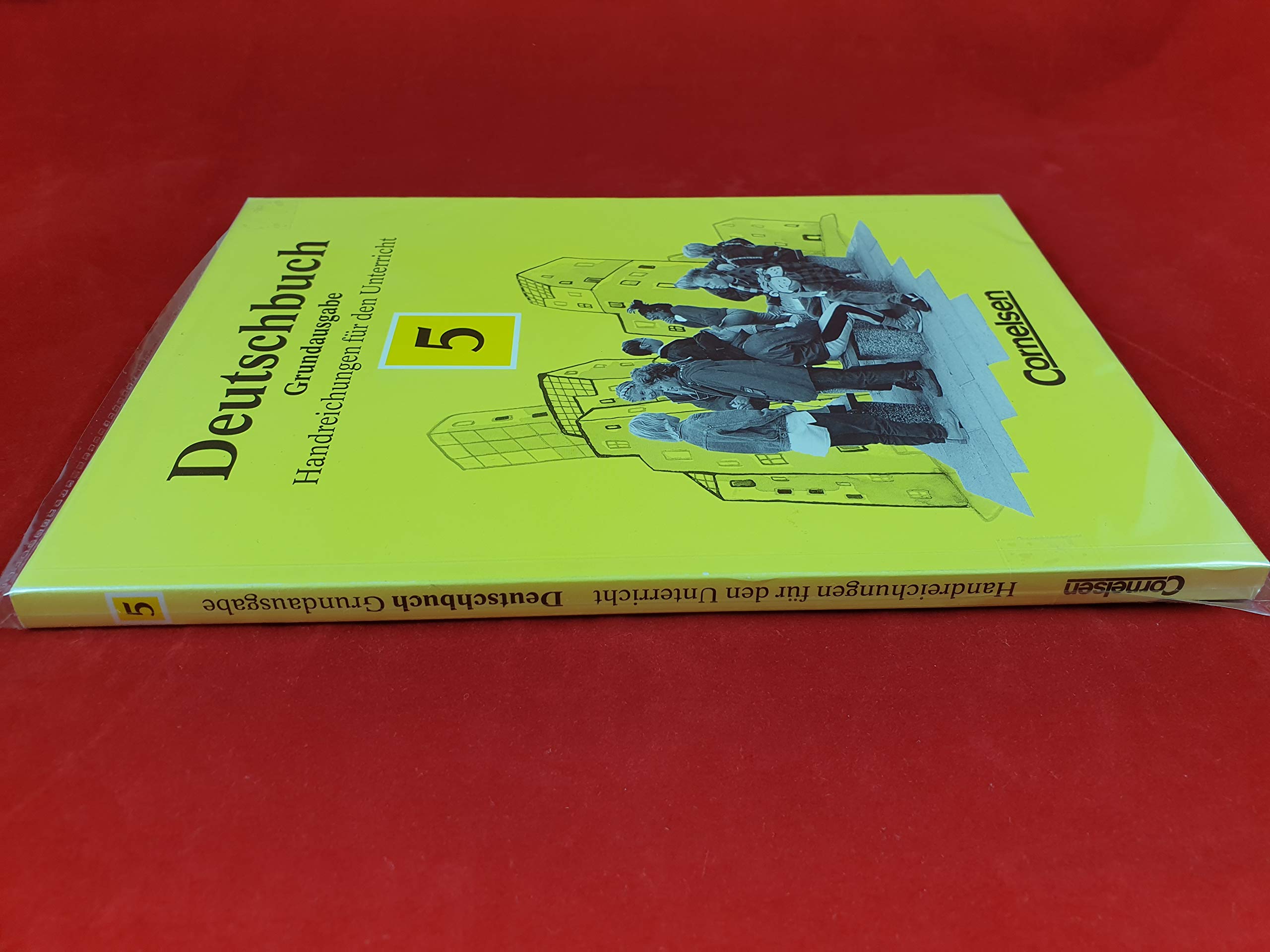Deutschbuch. Sprach- und Lesebuch. Grundausgabe. 5. Schuljahr. Handreichungen für den Unterricht. Books