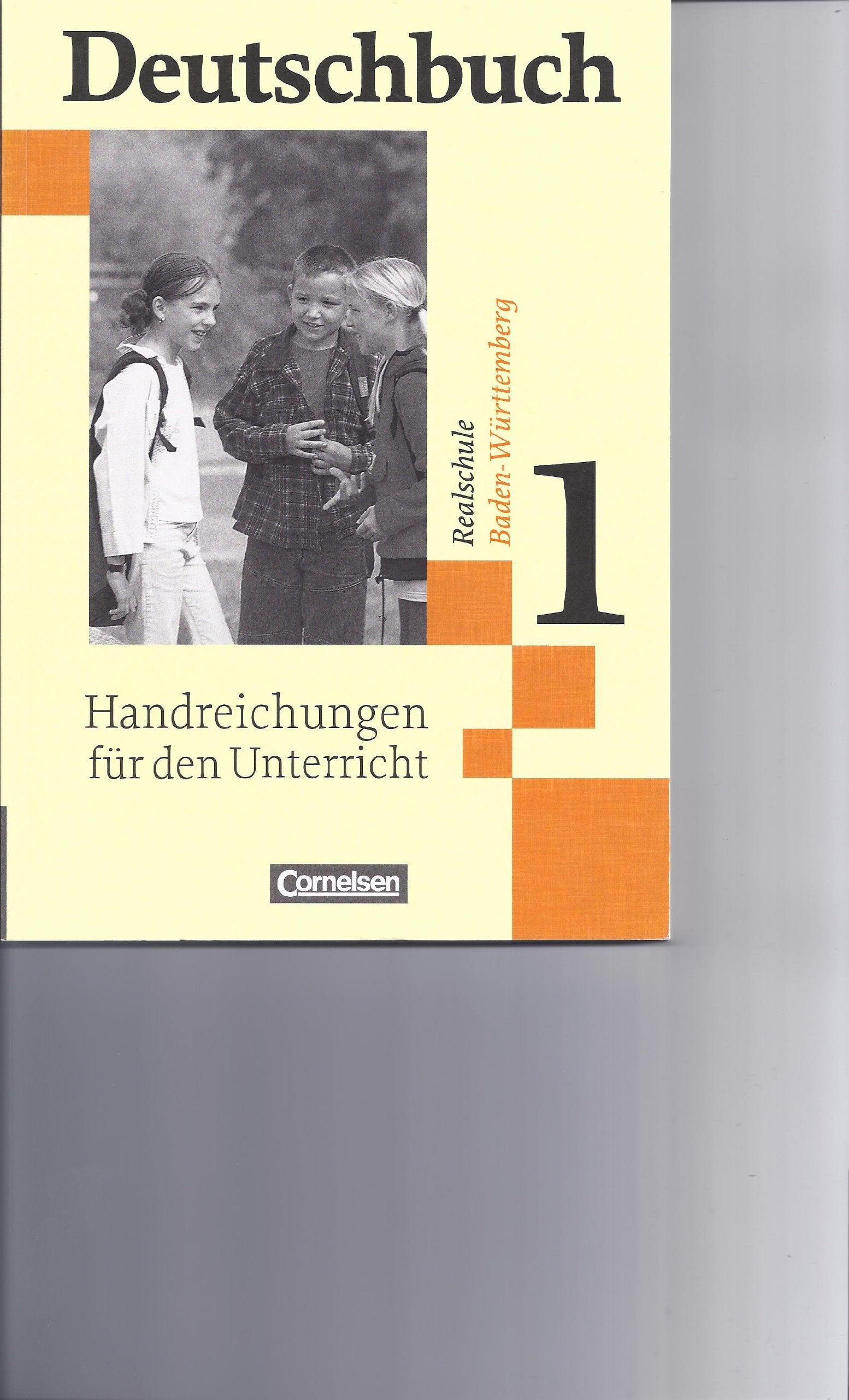Deutschbuch Realschule Baden Würtemberg Handreichungen für den Unterricht 1 (5. Klasse) book