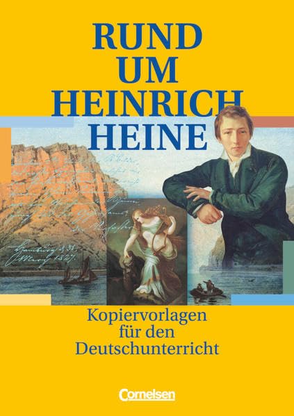 Rund um ... - Sekundarstufe I: Rund um Heinrich Heine - Kopiervorlagen Art & Literature