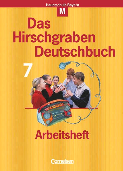 Das Hirschgraben Deutschbuch - Mittelschule Bayern - 7. Jahrgangsstufe Study Guides Books