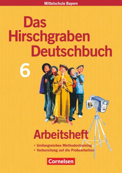 Das Hirschgraben Deutschbuch. 6. Jahrgangsstufe. Hauptschule Bayern. Arbeitsheft. Neue Rechtschreibung book