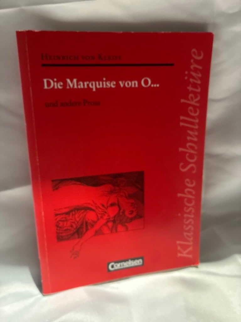 Die Marquise von O. und andere Prosa Study Guides
