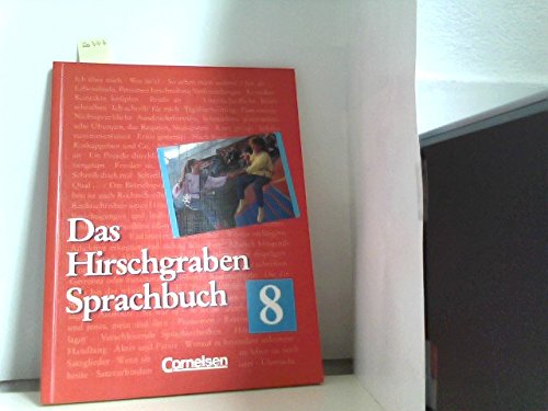 Das Hirschgraben Sprachbuch - Grundausgabe - Bisherige Ausgabe: Das Hirschgraben Sprachbuch, Grundausgabe nach bisheriger Rechtschreibung, 8. Schuljahr Learning & Reference