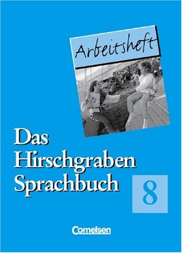 Das Hirschgraben Sprachbuch, Grundausgabe nach neuer Rechtschreibung, 8. Schuljahr Study Guides
