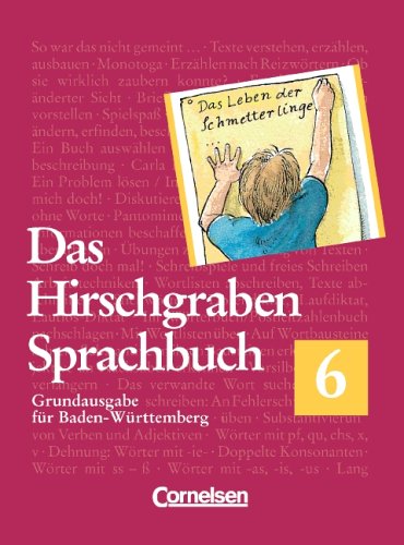 Das Hirschgraben Sprachbuch - Grundausgabe Baden-Württemberg: Das Hirschgraben Sprachbuch, Grundausgabe für Baden-Württemberg, neue Rechtschreibung, 6. Schuljahr Study Guides