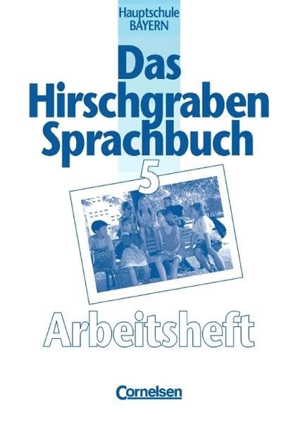 Das Hirschgraben Sprachbuch - Bisherige Ausgabe für Hauptschulen in Bayern: Das Hirschgraben Sprachbuch, Ausgabe Hauptschule Bayern, neue Rechtschreibung, 5. Schuljahr Study Guides