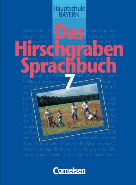 Das Hirschgraben Sprachbuch - Bisherige Ausgabe für Hauptschulen in Bayern: Das Hirschgraben Sprachbuch, Ausgabe Hauptschule Bayern, neue Rechtschreibung, 7. Schuljahr Study Guides