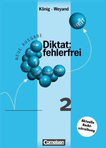 Diktat: fehlerfrei - Aktualisierte Ausgabe: Heft 2 - Arbeitsheft Study Guides