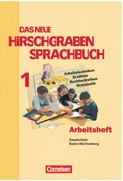 Das neue Hirschgraben Sprachbuch - Werkrealschule Baden-Württemberg - Band 1: Arbeitsheft mit Lösungen Study Guides