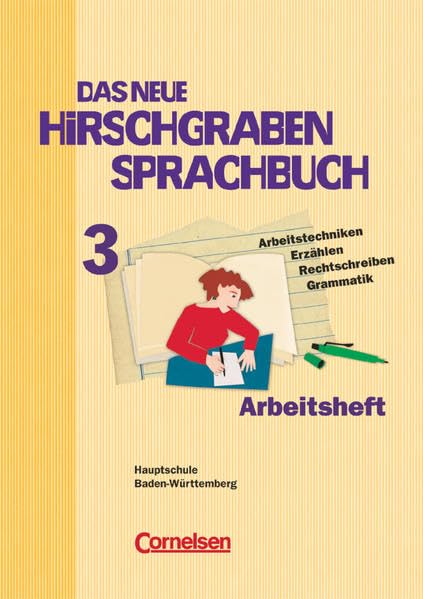 Das neue Hirschgraben Sprachbuch - Werkrealschule Baden-Württemberg - Band 3 Study Guides