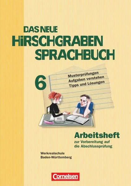 Das neue Hirschgraben Sprachbuch - Werkrealschule Baden-Württemberg - Band 6: Arbeitsheft mit Lösungen Study Guides