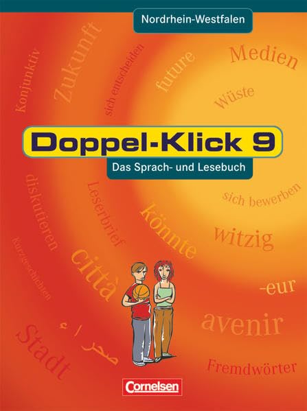 Doppel-Klick - Nordrhein-Westfalen. 9. Schülerbuch. Schülerbuch Study Guides