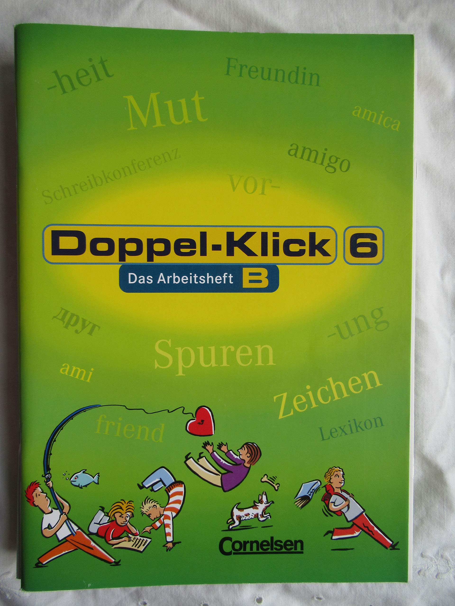 Doppel-Klick - Allgemeine Ausgabe, Nord, Nordrhein-Westfalen. 6. Schuljahr. Arbeitsheft B mit Lösungen Study Guides