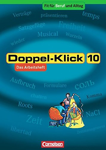 Doppel-Klick - Allgemeine Ausgabe, Nord, Nordrhein-Westfalen. 10.  Arbeitsheft mit Lösungen - Fit für Beruf und Alltag Study Guides
