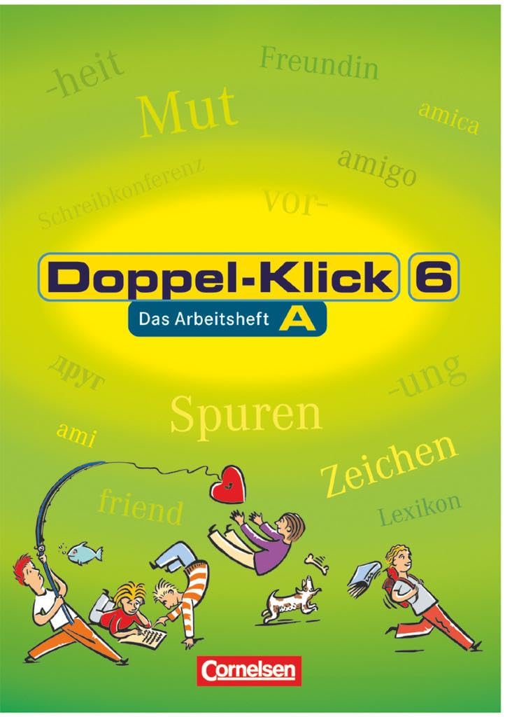 Doppel-Klick - Allgemeine Ausgabe, Nord, Nordrhein-Westfalen. 6. Schuljahr. Arbeitsheft A mit Lösungen Study Guides