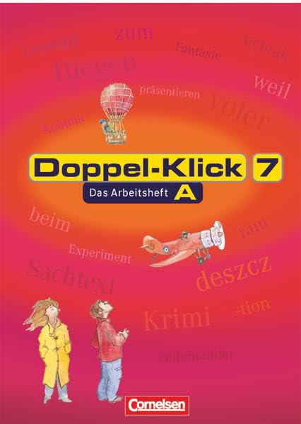 Doppel-Klick - Allgemeine Ausgabe, Nord, Nordrhein-Westfalen. 7. Schuljahr. Arbeitsheft A mit Lösungen Study Guides