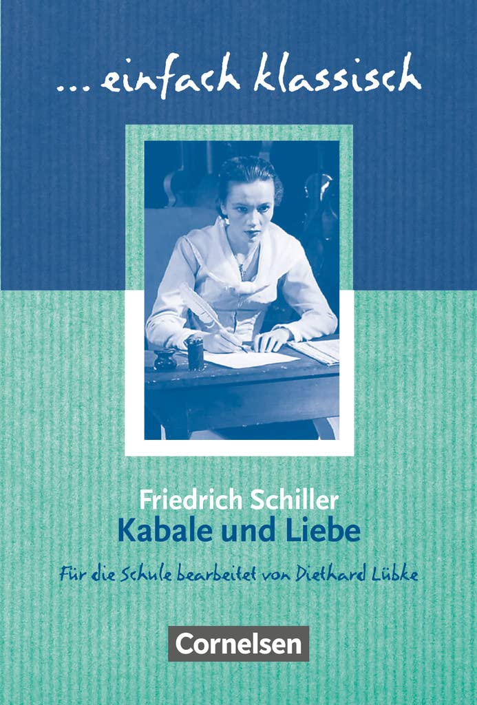 Kabale und Liebe - Schülerheft Classics